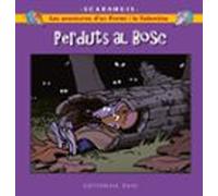 Les aventures d'en Fermí i la Valentina 6. Perduts al bosc