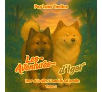 Les Aventures D'Igor: Igor et Iooky, L'amitié au jardin