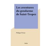 Les Aventures Du Gendarme De Saint-tropez (ebook)