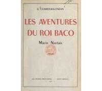 Les Aventures Du Roi Baco (ebook)