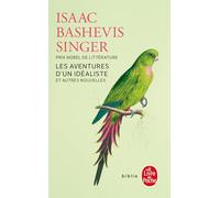 Les Aventures d'un idéaliste: Et autres nouvelles