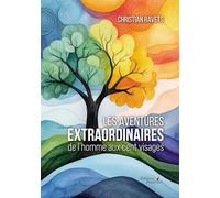Les aventures extraordinaires de l'homme aux cent visages