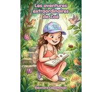 Les aventures extraordinaires de Zoé