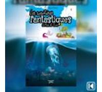 Les Aventures Fantastiques D'Ava Et Tim Tome 2