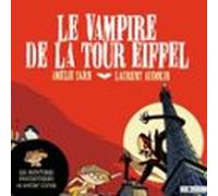 Les Aventures Fantastiques De Sacré-Coeur (Tome 2) - Le Vampire De La Tour Eiffel