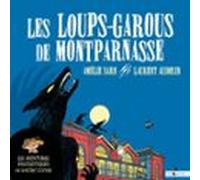 Les Aventures Fantastiques De Sacré-coeur (tome 4) - Les Loups-garous