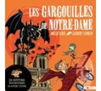 Les Aventures Fantastiques De Sacré-Coeur (Tome 5) - Les Gargouilles De Notre-Dame