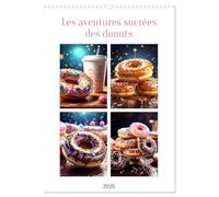Les aventures sucrées des donuts (Calendrier mural 2026 DIN A3 horizontal), CALVENDO calendrier mensuel: Découvrez le calendrier le plus gourmand de l'année !