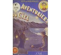 Les Aventuriers Du Ciel (6). Lîle Aux Surprises (ebook)