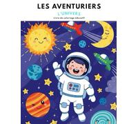 Les Aventuriers tome 8: L'univers