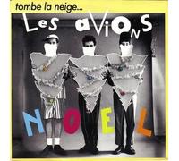 LES AVIONS - NOEL (TOMBE LA NEIGE) / ZIM BAM BOUM - 45 TOUR -