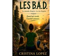 LES B.A.D: Une autre façon d'être humain