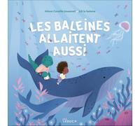 Les baleines allaitent aussi