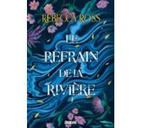 Les Ballades De Cadence - Tome 01 Le Refrain De La Rivière (e-book) (e