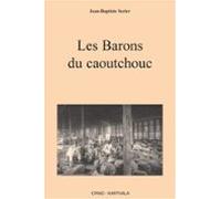 Les Barons Du Caoutchouc (ebook)