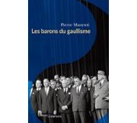 Les Barons Du Gaullisme (ebook)