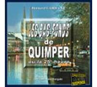 Les Bas Fonds De Quimper Ou La 25e Heure (audiolibro)