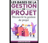 Les bases de la gestion de projet