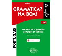Les bases de la grammaire portugaise en 50 fiches avec exercices corrigés. A1-A2 (Bloc-notes)