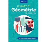 Les Bases en Géométrie : Mon Essentiel