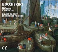 Les Basses Réunies. Bruno Cocset, Violonchelo Y Dirección - Boccherini: Sonate Per Violoncello Vol.2/ Cocset