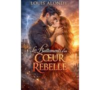 Les Battements d'un Coeur Rebelle