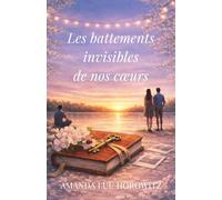 Les battements invisibles de nos coeurs