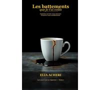 Les battements que je t'ai volés (Les cœurs qui se réparent)