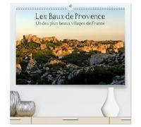 Les Baux de Provence Un des plus beaux villages de France (Calendrier mural haut de gamme 2027 DIN A2 vertical), CALVENDO calendrier mensuel: Les Baux ... dans le parc naturel régional des Alpilles.