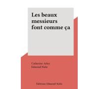 Les Beaux Messieurs Font Comme Ça (ebook)