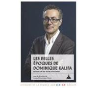 Les Belles Époques De Dominique Kalifa (ebook)