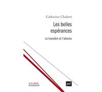 Les belles espérances: Le transfert et l'attente