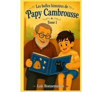Les belles histoires de Papy Cambrousse: Tome 1
