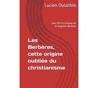 Les Berbères, cette origine oubliée du christianisme: Léon XIV se réclame de St Augustin, Berbère