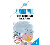 Les besoins de l'âme: Extrait de L'Enracinement