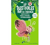 Les bestioles van a l'escola, 1. Pinzells, pintures... i entremaliadures! (Catalá - A PARTIR DE 3 ANYS - LLIBRES DIDÀCTICS - Les bestioles van a l´escola)