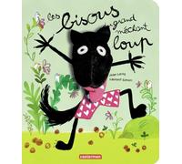 Les bisous du grand méchant loup: Livre marionnette pour enfant - dès 2 ans