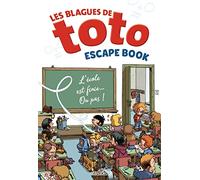 Les blagues de Toto: L'école est finie... Ou pas !