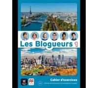 Les Blogueurs 1 A1.1 Cahier ePk + lecture - 9788419072009 (SIN COLECCION)