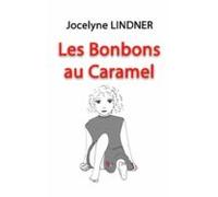 Les Bonbons Au Caramel (ebook)