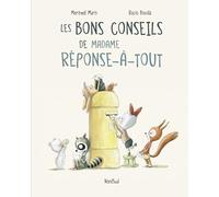Les bons conseils de Madame Réponse-à-tout