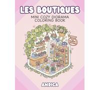 Les Boutiques: Mini Cozy Diorama Coloring Book