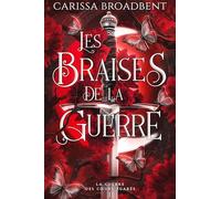 Les braises de la guerre: La Guerre des coeurs égarés 1 (Relié)