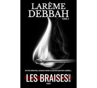 Les braises du passé: Thriller et suspense psychologique : culpabilité, mémoire et renaissance (Dépendance)