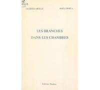 Les Branches Dans Les Chambres (ebook)