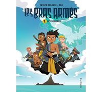 Les bras armés - Tome 1 - Les désignés (Les bras armés, 1)
