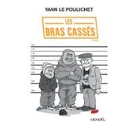 Les Bras Cassés (ebook)