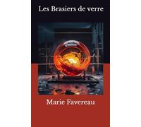 Les brasiers de verre