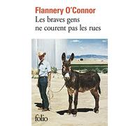 LES BRAVES GENS NE COURENT PAS LES RUES: A37258 (Folio)