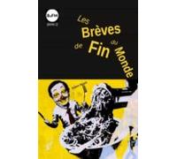Les Brèves De Fin Du Monde (ebook)
